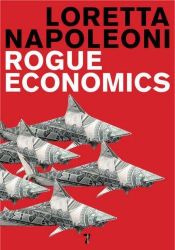 book cover of Economia canalla: La nueva realidad del capitalismo by Loretta Napoleoni