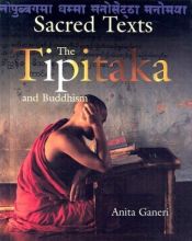 book cover of The Tipitaka and Buddhism (Sacred Texts (Mankato, Minn.).) by Anita Ganeri