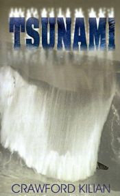 book cover of Tsunami by Crawford Kilian