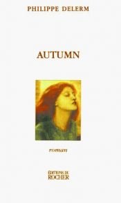 book cover of Autumn by Philippe Delerm