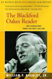book cover of The Blackford Oakes Reader by William F. Buckley, Jr.