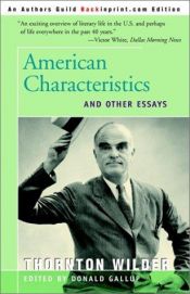 book cover of American characteristics and other essays by Thornton Wilder