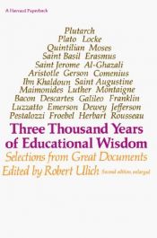 book cover of Three thousand years of educational wisdom; selections from great documents by Robert Ulich