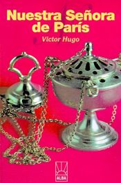 book cover of Nuestra Señora de París by Victor Hugo