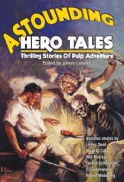 book cover of Astounding Hero Tales by James Lowder