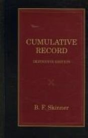 book cover of Cumulative Record: Definitive Edition by B. F. Skinner