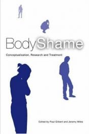 book cover of Body Shame: Conceptualilsation, Research and Treatment by Paul Gilbert
