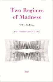 book cover of Deux régimes de fous : Textes et entretiens, 1975-1995 by Gilles Deleuze