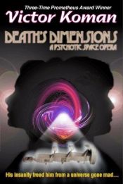 book cover of Death's Dimensions: A Psychotic Space Opera by Victor Koman