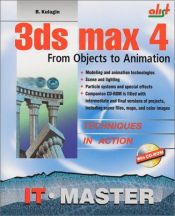 book cover of 3DS Max 4: From Objects to Animation by Boris Kulagin