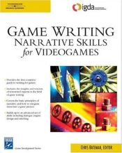 book cover of Game Writing: Narrative Skills for Videogames by Chris Bateman