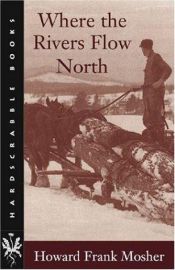 book cover of Where the rivers flow north by Howard Frank Mosher