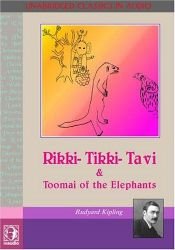 book cover of Rikki-Tikki-Tavi: Toomai Of The Elaphants by Rudyard Kipling