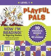 book cover of Now I'm Reading!: Playful Pals - Level 1 by Nora Gaydos