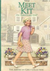 book cover of Meet Kit, an American girl by Valerie Tripp