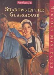 book cover of History Mysteries #10: Shadows in the Glasshouse by Megan McDonald