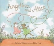 book cover of Angelina and Alice by Katharine Holabird