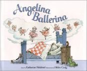 book cover of Angelina Ballerina (Angelina Ballerina (Hardcover)) by Katharine Holabird