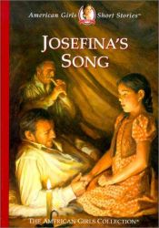 book cover of Josefina's Song (The American Girls Collection) by Valerie Tripp