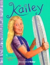 book cover of Kailey (American Girl Today) 4.6 by Amy Goldman Koss