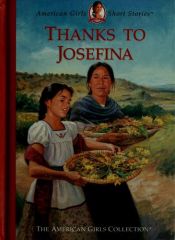 book cover of Thanks to Josefina (American Girls Short Stories) by Valerie Tripp