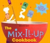 book cover of The Mix-It-Up Cookbook (American Girl Library (Hardcover)) by Pleasant Co. Inc.