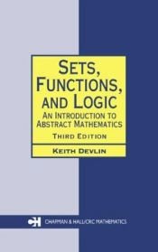book cover of Sets, Functions, and Logic (Chapman & Hall Mathematics) by Keith Devlin