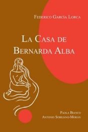 book cover of La casa de Bernarda Alba by Federico García Lorca