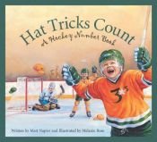 book cover of Hat Tricks Count: A Hockey Number Book Edition 1. (Count Your Way Across the U.S.A.) by Matt Napier