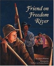 book cover of Friend on freedom river by Gloria Whelan
