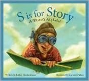 book cover of S is for Story: A Writer's Alphabet by Esther Hershenhorn