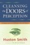 Cleansing the Doors of Perception