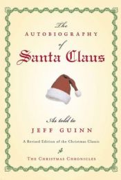 book cover of The Autobiography of Santa Claus (2006) by Jeff Guinn