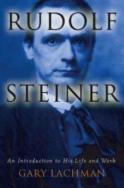 book cover of Rudolf Steiner by Gary Lachman