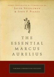 book cover of The essential Marcus Aurelius by Marcus Aurelius