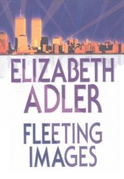 book cover of Fleeting Images by Elizabeth Adler