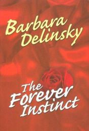 book cover of Forever Instinct by Barbara Delinsky