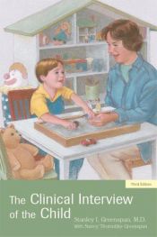book cover of The Clinical Interview of the Child by Stanley Greenspan