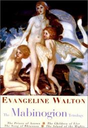 book cover of Mabinogion Tetralogy, The by Evangeline Walton