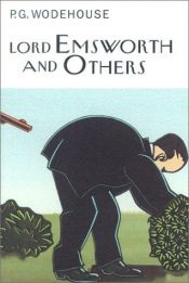 book cover of Wodehouse: Lord Emsworth and Others (The Collector's Wodehouse) by П. Г. Удхаус