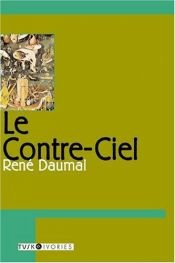 book cover of Le Contre-Ciel by René Daumal