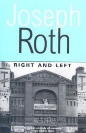 book cover of Right and Left by Joseph Roth