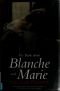 Boken om Blanche och Marie