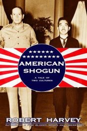 book cover of American Shogun: A Tale of Two Cultures by Robert Harvey