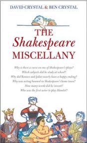 book cover of The Shakespeare Miscellany by David Crystal
