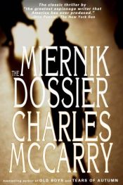 book cover of The Miernik dossier by Charles McCarry