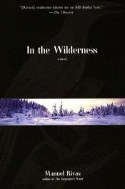 book cover of In the Wilderness by Manuel Rivas