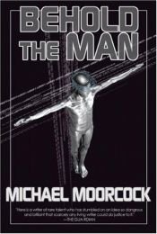 book cover of Zie de mens by Michael Moorcock