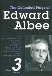 book cover of The collected plays of Edward Albee, volume 3 (1978-2003) by Edward Albee