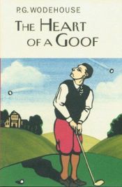 book cover of Heart of a Goof by 佩勒姆·格倫維爾·伍德豪斯